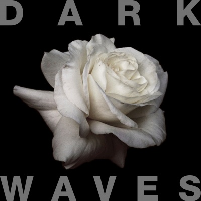 Dark Waves - 'Dark Waves EP'