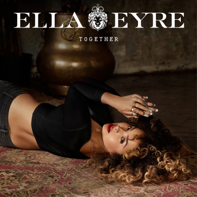 Ella Eyre - 'Together'