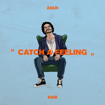 Zach Said - Catch A Feeling
