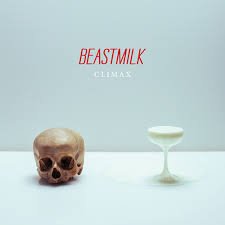 Beastmilk Climax