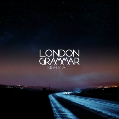 London Grammar Nightcall